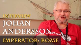 Interview with Johan Andersson  Imperator Rome PDXCON 2018  English [upl. by Jenilee]