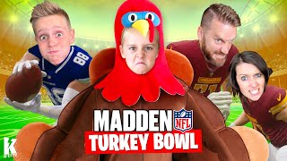 The Madden TURKEY BOWL KCity Family Battle [upl. by Adnulahs513]