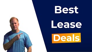 The BEST Vehicle Lease Deals  November 2023 [upl. by Dygert]