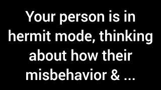 Your person is in hermit mode reflecting on how their misbehavior and inaction have [upl. by Annalee]