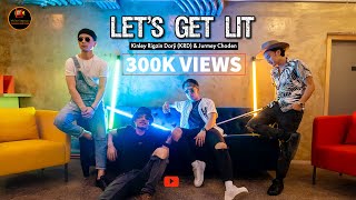 LETS GET LIT  Kinley Rigzin Dorji KRD amp Jurmey Choden  300K  Official HD [upl. by Nerrot374]