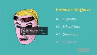 Eustache McQueer  4  Futumomo [upl. by Yrelbmik]