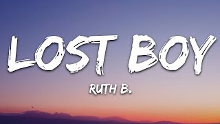 Ruth B  Lost Boy Lyrics [upl. by Kaspar]