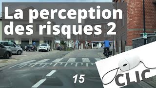 Perception des risques 2 [upl. by Adnilemre]