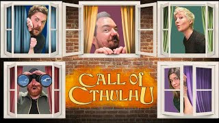 Everybody Needs Good Neighbors  Chaotic Neutral Plays Call of Cthulhu [upl. by Yarw]