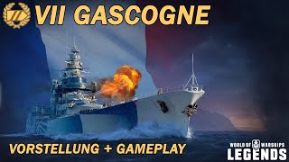 GASCOGNE  Vorstellung und erstes Gameplay  World of Warships Legends [upl. by Rosmunda]