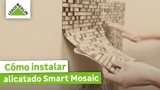 Cómo instalar alicatado Smart Mosaic  Guía paso a paso  LEROY MERLIN [upl. by Wernick]