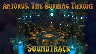 Antorus The Burning Throne Final Soundtrack World of Warcraft [upl. by Noram]