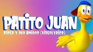 Patito Juan  Biper y sus Amigos VideoLyrics [upl. by Puglia96]