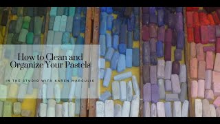 How to Clean and Organize Your Pastels [upl. by Ahsikad]