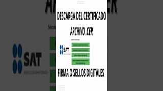 Descarga del certificado de la firma electrónica o sellos digitales sat [upl. by Emawk]