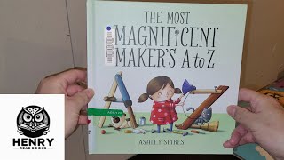 Henry Reads The Most Magnificent Makers A to Z  Read Aloud Kids Books [upl. by Eeimaj]