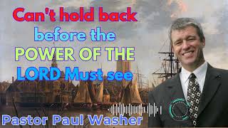 Cant hold back before the POWER OF THE LORD Must see  Paul Washer Sermons [upl. by Cnahc]