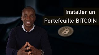 INSTALLER ET CONFIGURER UN PORTEFEUILLE BITCOIN EN 5 MIN [upl. by Airun]