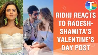 Raqesh Bapats exwife Ridhi Dogra REACTS to his amp Shamita Shettys Valentines Day post [upl. by Attenrev]