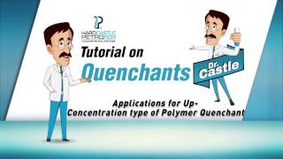 Doctor Castle Applications of Up Concentration Polymer Quenchants [upl. by Ysnil]