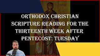 Thirteenth Week After Pentecost Tuesday  2 Cor 81624915 amp Luke 3233841  Sept 17 2024 [upl. by Gaylene]