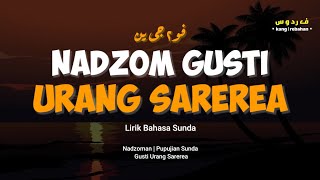 Lirik Nadzoman  Gusti Urang Sarerea  Bahasa sunda [upl. by Durrace]