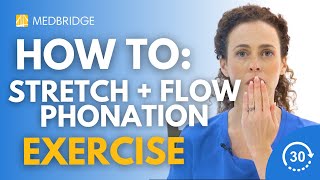 How to Do a Stretch and Flow Phonation  Breath Only  MedBridge [upl. by Orling897]