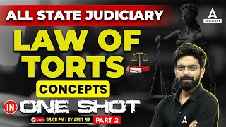 Law of Torts in One Video  Part2 All State Judiciary Exam  Conceptual Clarity By Amit Sir [upl. by Leugimesoj]