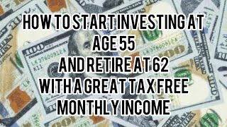 How to start investing at age 55 and retire at 62 with a GREAT TAX FREE monthly income philippines [upl. by Iinde]