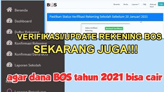 CARA VERIFIKASIUPDATE REKENING BOS TAHUN 2021 VERIFIKASI SEKARANG [upl. by Trefler849]