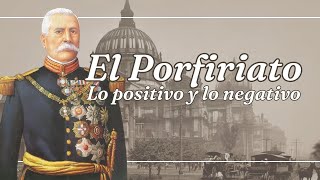 EL PORFIRIATO lo bueno y lo malo Video para primaria [upl. by Mace]