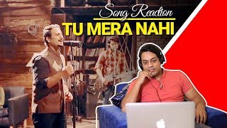 Tu Mera Nahin NESCAFE Basement Season 4 Episode 2  Reaction amp Review [upl. by Haraz]