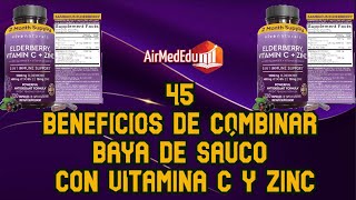 45 Beneficios de Combinar Baya de Saúco con vitamina C y Zinc [upl. by Jolda194]