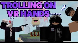 VR Hands Trolling compilation [upl. by Macpherson217]