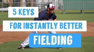 5 keys to instantly better fielding from a Major Leaguer [upl. by Bowyer322]