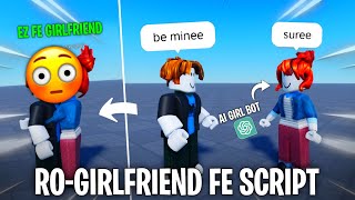 Roblox RoGirlfriend FE Working Script  Get An AI Girlfriend amp Do Whatever You Want  😳 [upl. by Acinorev610]