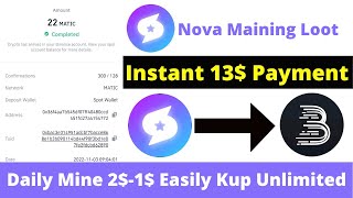 😲Nova Maining Loot । Instant 13 Payment Unlimited Trick। Near Airdrop। Instant Payment Offer। [upl. by Trin576]