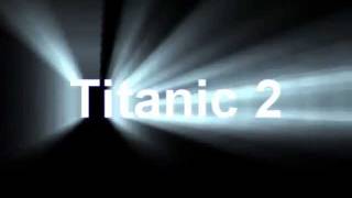 Titanic 2 Trailer Español [upl. by Beka391]