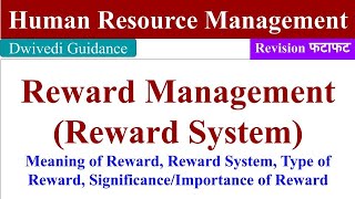 Reward Management in human resource management Reward Management HRM Reward System Type of reward [upl. by Girand]