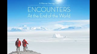 Antarctica  Encounters at the End of the World Documentary [upl. by Bendicty]