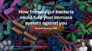 How friendly gut bacteria could turn your immune system against you [upl. by Iatnwahs274]