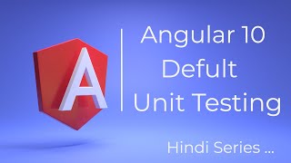 Angular Default Unit testing in Hindi [upl. by Etnohs]