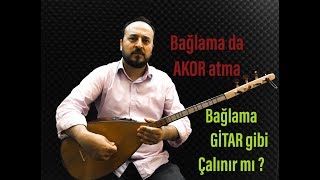 Bağlama Gitar gibi çalınabilir mi  Bağlamada Ritimli Akor Nasıl yapılır [upl. by Kristofer]