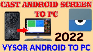 Vysor Android To PC 2022  How To Install amp Use Vysor [upl. by Theobald]