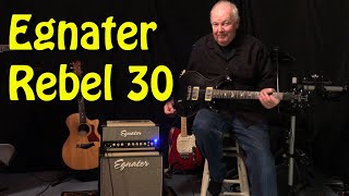 Egnater Rebel 30 Likes and Dislikes [upl. by Dennard]