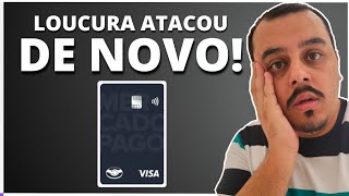 URGENTE MERCADO PAGO ENLOUQUECE E ATACA DE NOVO E CLIENTES DO CARTÃO DE CRÉDITO FICAM EM ÊXTASE [upl. by Yedorb422]