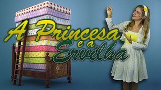 A Princesa e a Ervilha  Historinhas para Acordar Tia Tina [upl. by Lohman121]