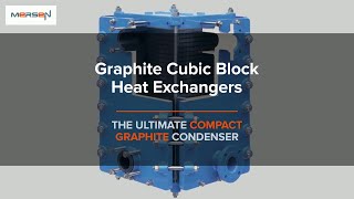 Mersen Cubic Graphite Block Heat Exchanger [upl. by Owen]