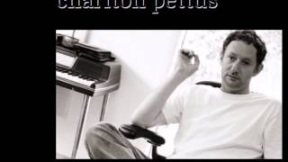 Charlton Pettus  Goodbye [upl. by Jegger]