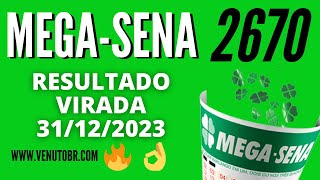 🍀 Resultado MegaSena 3112 resultado da megasena da Virada concurso 2670 [upl. by Pigeon]