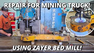 Repair DOG BONE for MINING Truck using Zayer Bed Mill  Machining amp Bore Welding [upl. by Broek821]