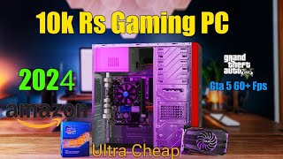 Under 10k Gaming Pc Build JUST 10000 PC BUILD 2024 [upl. by Roos173]