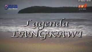 OPENING amp ENDING SONG DRAMA   Lagenda Langkawi [upl. by Crispas]