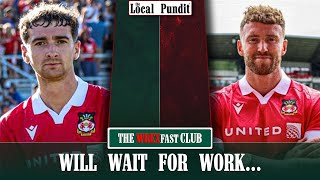 Will Wait For Work  WREXfast Club  Wrexham Daily News amp Updates  the local pundit [upl. by Marmion182]